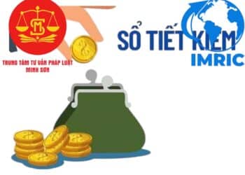 Trung tâm tư vấn pháp luật Minh Sơn: Tặng cho hoặc di chúc sổ tiết kiệm sao cho đúng – Vợ có được rút tiền từ sổ tiết kiệm đứng tên chồng?