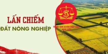 Trung tâm tư vấn pháp luật Minh Sơn: Luật Đất đai 2024 quy định đất lấn chiếm – Mua bán đất bằng hợp đồng ủy quyền, nhiều rủi ro pháp lý?