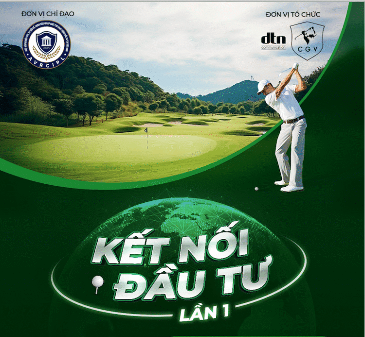 Hiệp hội Nghiên cứu, Tư vấn về Chính sách, pháp luật cho hoạt động đầu tư tại Việt Nam: Chuẩn bị chu đáo các điều kiện để Giải Golf “Kết nối đầu tư” lần I – 2025 thành công