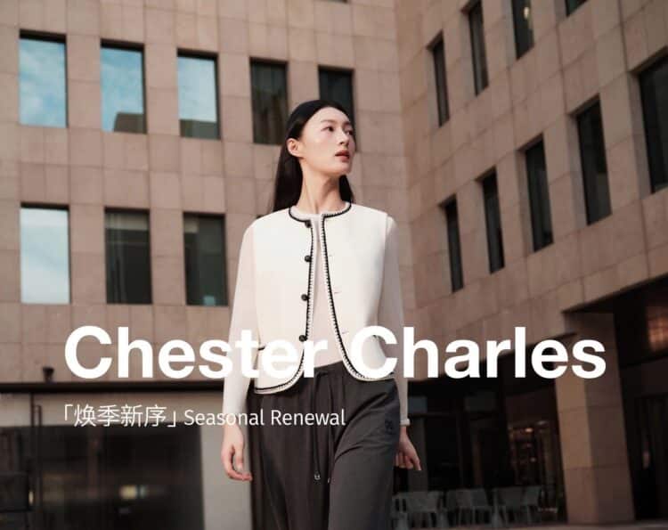 Bộ sưu tập Thu Đông 2025 của thương hiệu Chester Charles “Ấn tượng – Thời thượng – Sang trọng”